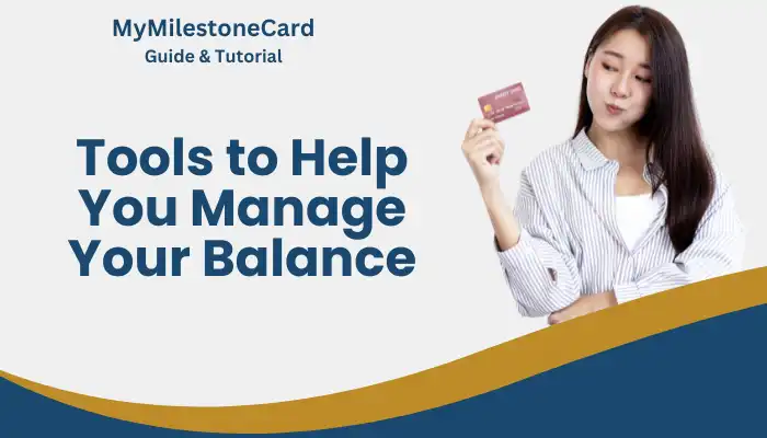 Tools to Help You Manage Your Balance Tools to Help You Manage Your Balance